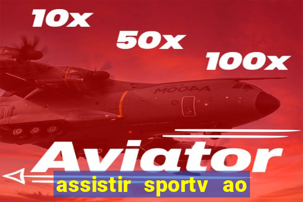 assistir sportv ao vivo futemax